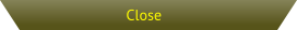 Close